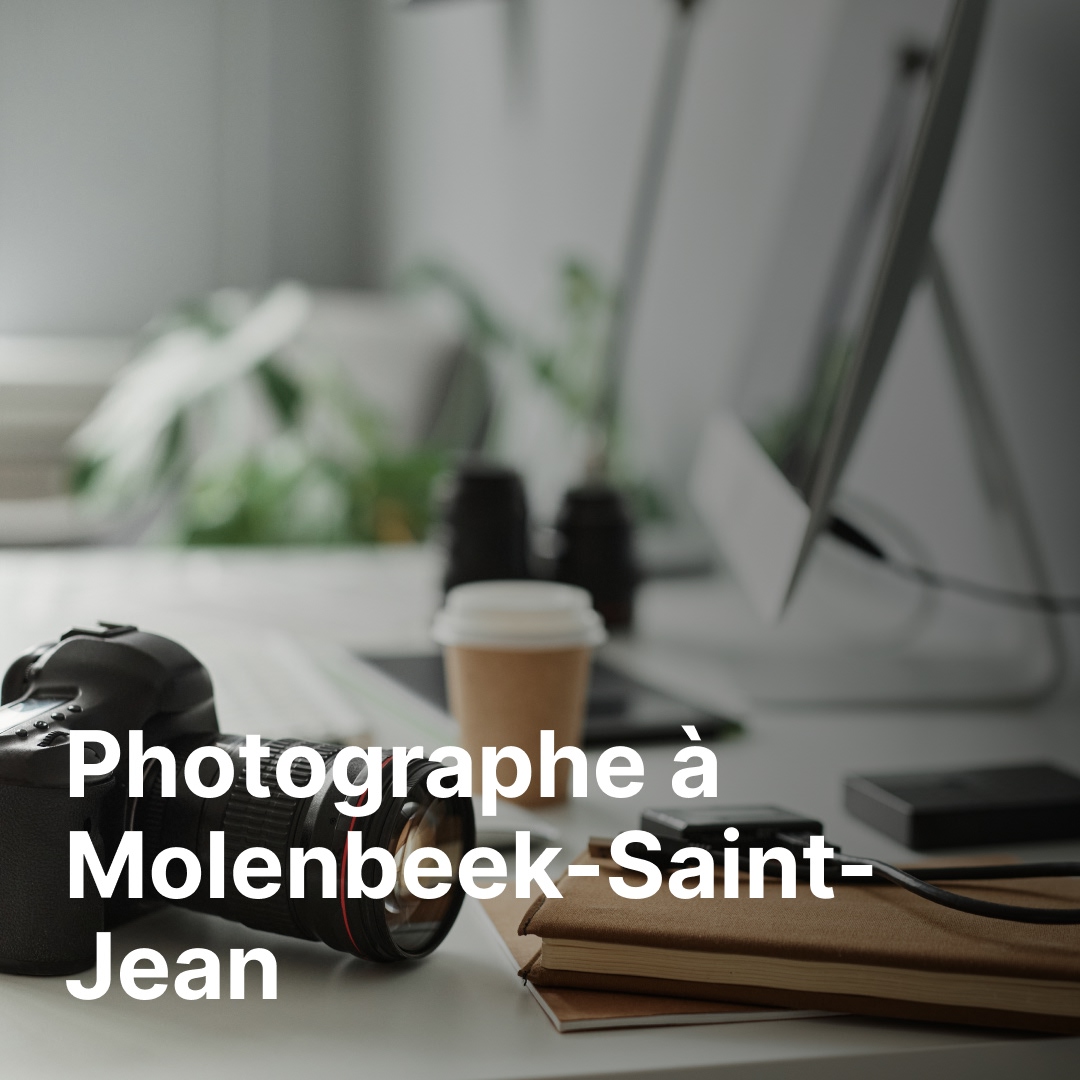 photographe Molenbeek-Saint-Jean